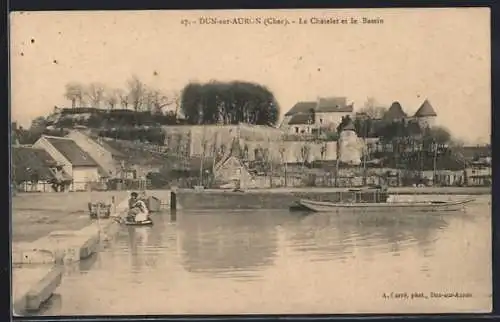 AK Dun-sur-Auron, Le Châtelet et le Bassin