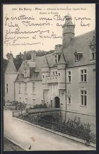 AK Plou, Château de Castelnau, facade Nord, Entrée et Fossés