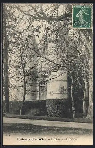 AK Châteauneuf-sur-Cher, Le Château, Le Donjon