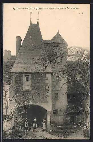 AK Dun-sur-Auron, Maison de Charles VII, Entrée