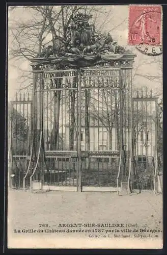 AK Argent-sur-Sauldre, La Grille du Château donnée en 1787 par la ville de Bourges