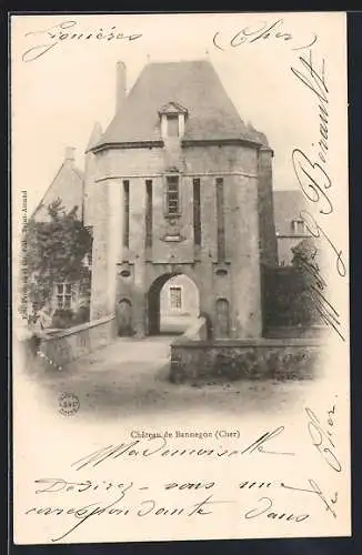 AK Bannegon, Château de Bannay et son portail imposant