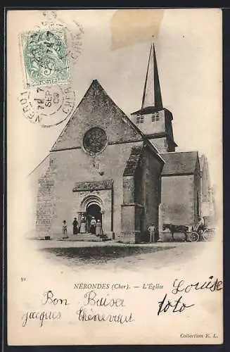 AK Nérondes, L`église avec des personnes à l`entrée et une charrette à droite