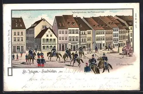 Lithographie St. Johann /Saarbrücken, Gefangennahme der Franzosen 1970 am St-Johann-Markt