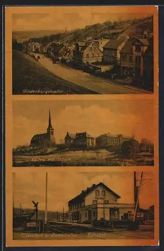 AK Cainsdorf b. Zwickau, Bahnhof, Hindenburgstrasse, Kirche mit Schule