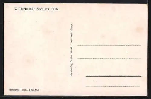 Künstler-AK W. Thielmann: Nach der Taufe, Leute in hessischer Tracht