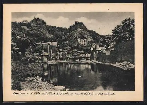 AK Oberstein a. d. Nahe, Blick auf altes und neues Schloss und Felsenkirche