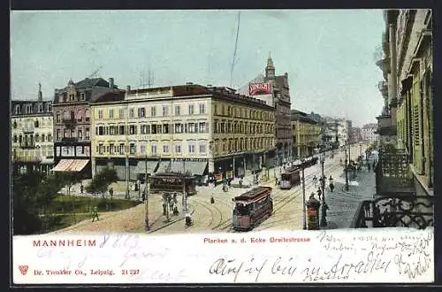 AK Mannheim, Planken a. d. Ecke Breitestrasse, Strassenbahn