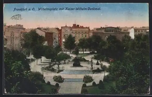 AK Frankfurt a. O., Wilhelmsplatz mit Kaiser-Wilhelm-Denkmal