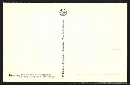 AK Beauraing, Le Viaduc et le lieu des Apparitions