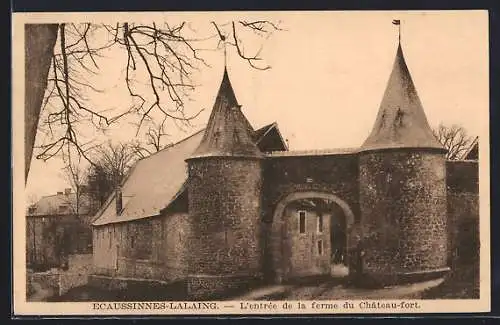 AK Ecaussines-Lalaing, L`entrée de al ferme du Château-fort