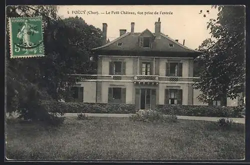 AK Foëcy, Le Petit Château, vue prise de l`entrée