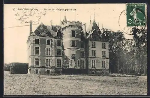 AK Morogues, Château de Maupas, facade Est