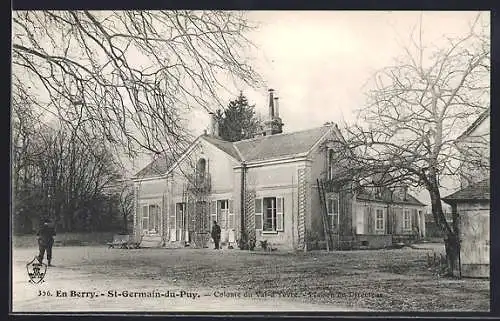 AK Saint-Germain-du-Puy, Colonie du Val d`Yèvre, Maison de Directeur