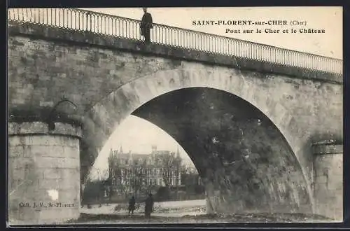 AK Saint-Florent-sur-Cher, Pont sur le Cher et le Château
