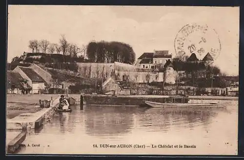 AK Dun-sur-Auron, Le Châtelet et le Bassin