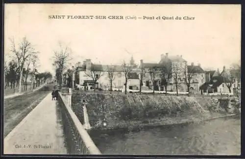 AK Saint Florent-sur-Cher, Pont et Quai du Cher