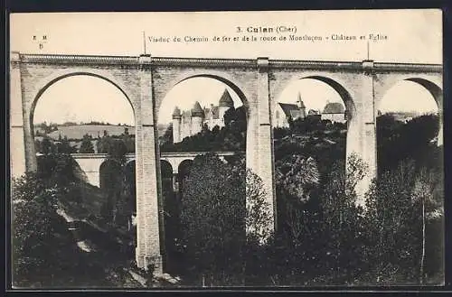 AK Culan, Viaduc du chemin de fer et de la route de Montlucon, Château et église