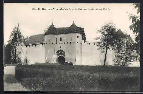 AK Ainay-le-Vieil, Le Château, facade sud-est, Entrée