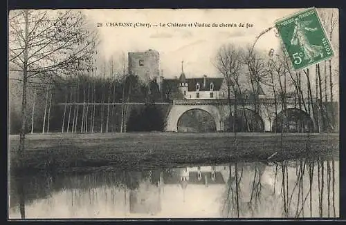 AK Charost, Le Château et Viaduc du chemin de fer