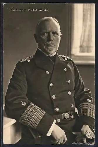 AK Admiral Exzellenz von Fischel in Uniform