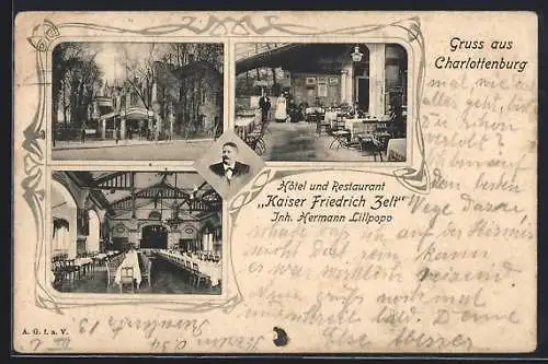 AK Berlin-Charlottenburg, Hotel und Restaurant Kaiser Friedrich Zelt, Inh. Hermann Lillpopo