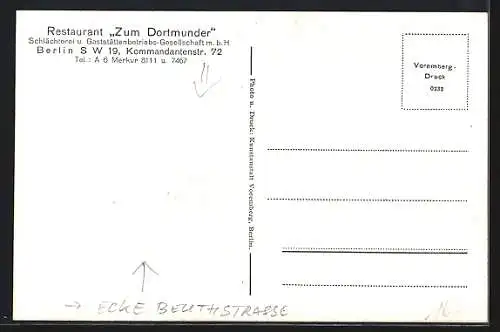 AK Berlin, Restaurant zum Dortmunder, Kommandantenstrasse 72 Ecke Beuthstrasse