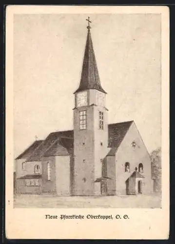 AK Oberkappel, neue Pfarrerkirche