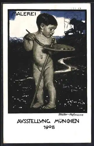 Künstler-AK sign.: Müller-Hofmann: München, Ausstellung 1908, Malerei, Nackter Junge mit Palette