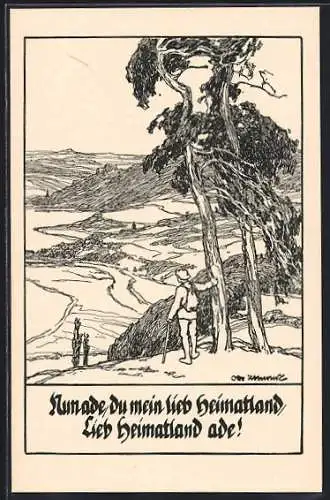 Künstler-AK Otto Ubbelohde: Deutsche Volkslieder Nun ade, du mein lieb Heimatland!