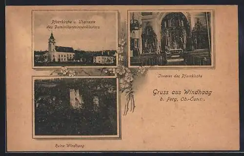 AK Windhaag b. Perg, Pfarrkirche und Dominikanerkloster, Ruine Windhaag, Inneres der Pfarrkirche