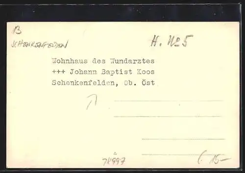 AK Schenkenfelden, Wohnhaus des Wundarztes Johann Baptist Koos