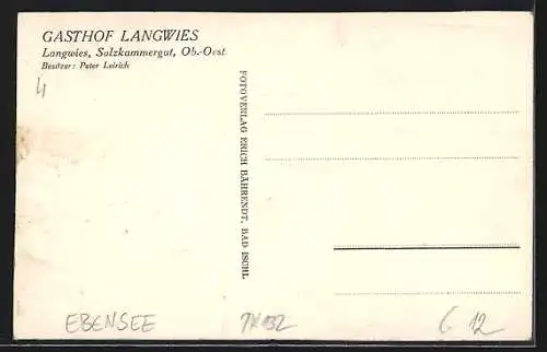 AK Ebensee /Salzkammergut, Gasthof Langwies, Bes. Peter Leirich