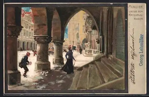 Lithographie Münster / Westfalen, Unter dem Rathaus-Bogen