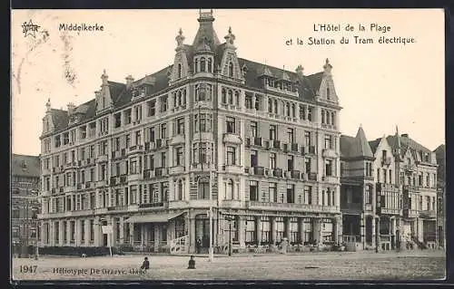 AK Middelkerke, L`Hotel de la Plage et la Station du Tram électrique