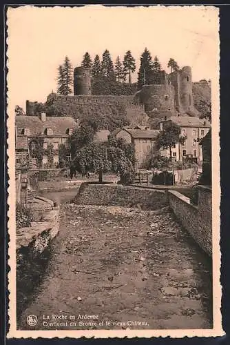 AK La Roche en Ardenne, Confluent du Bronze et le vieux Chateau