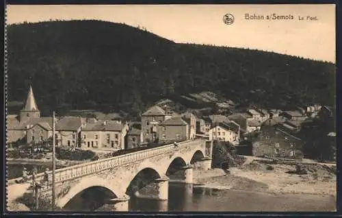 AK Bohan s/ Semois, Le Pont