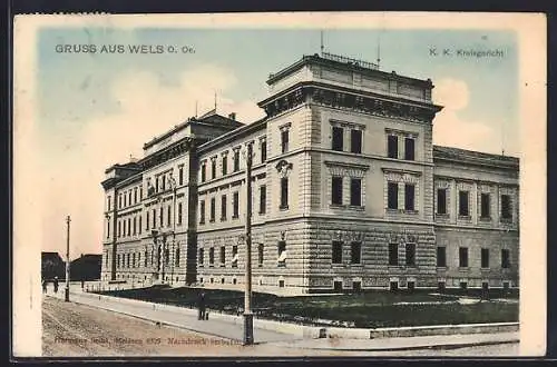AK Wels, K. K. Kreisgericht mit Strasse