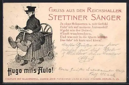 AK Berlin, Die Reichshallen Stettiner Sänger, Hugo mit`s Auto, Leipziger Strasse 77