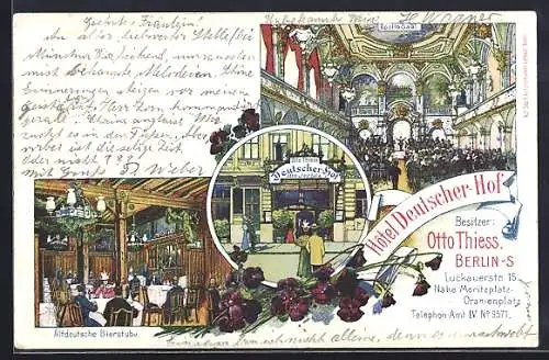 Lithographie Berlin-Kreuzberg, Hotel Deutscher Hof v. O. Thiess, Luckauer Strasse 15, Altdeutsche Bierstube, Apollo-Saal