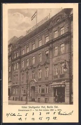 AK Berlin-Kreuzberg, Hotel Stuttgarter Hof in der Anhalter Strasse 9