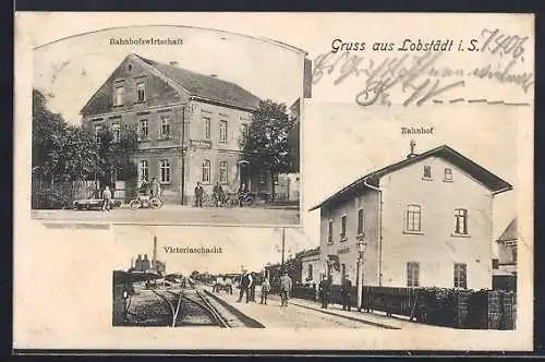 AK Lobstädt i. S., Bahnhofs-Gasthaus, Bahnhof und Victoriaschacht