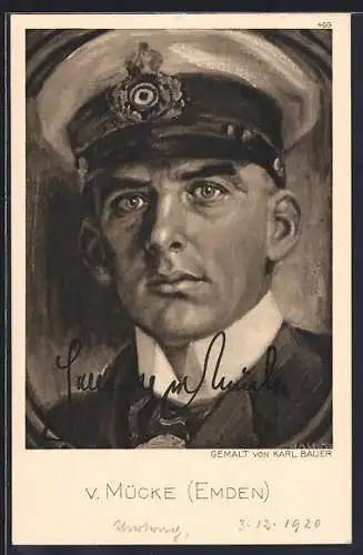 Künstler-AK Kapitänleutnant v. Mücke der SMS Emden mit original Tinten-Autograph