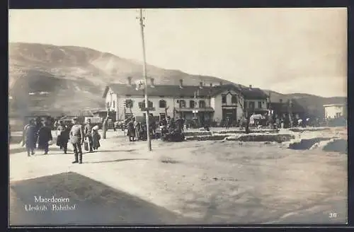 AK Uesküb, Blick auf den Bahnhof