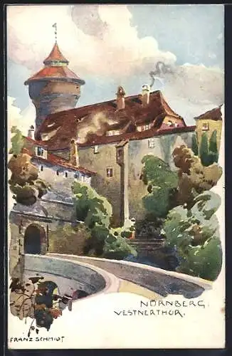 Künstler-AK sign. Franz Schmidt: Nürnberg, Blick zum Vestnerthor