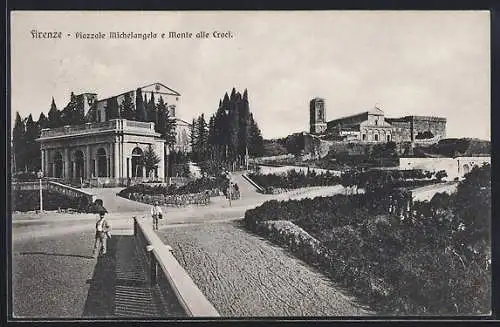 AK Firenze, Piazzale Michelangelo e Monte alle Croci