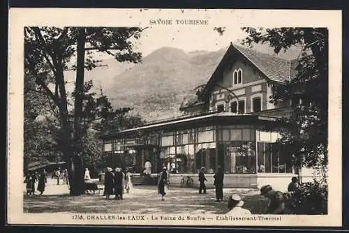 AK Challes-les-Eaux, La Reine du Soufre, Etablissement Thermal