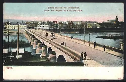 AK Metz, Todtenbrücke mit Moselfort