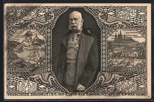 AK Kaiser Franz Josef I. von Österreich, 60. Regierungs-Jubiläum, 1848-1908