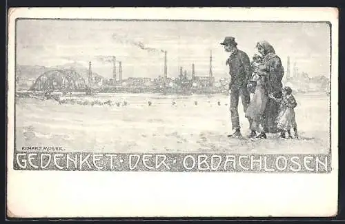 Künstler-AK Richard Moser: Gedenket der Obdachlosen, Flüchtlinge